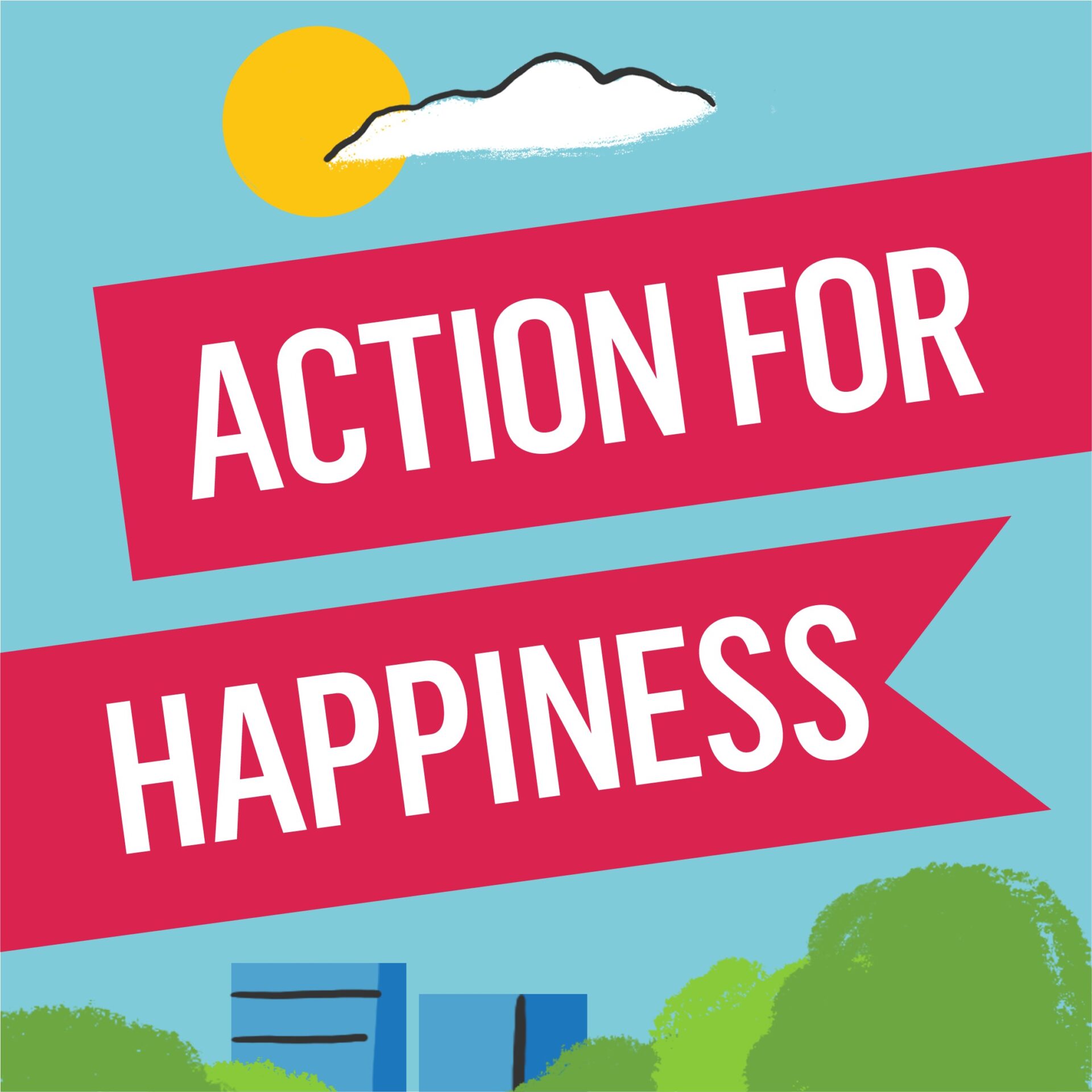 Action for Happiness Volunteer - Do Something Good
