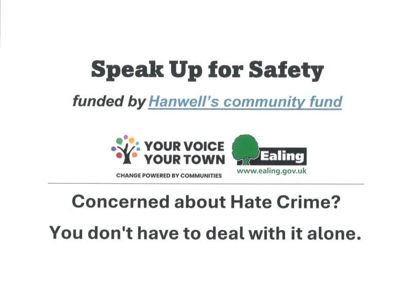 Your  Voice Your Town  Hanwell – Speak Up for Safety